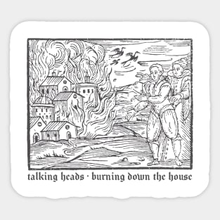 Talking Heads Burning Down the House <> Graphic Design Sticker